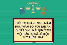 Những vấn đề cần lưu ý đối với Giám đốc thẩm